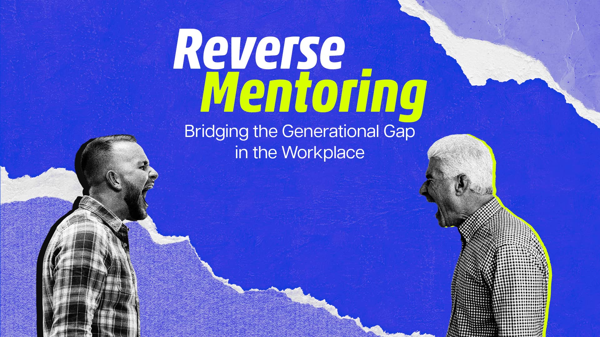 Reverse Mentoring: Bridging the Generational Gap in the Workplace ...